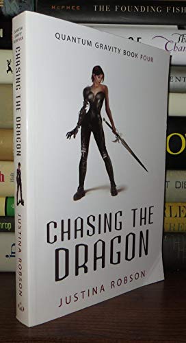 Imagen de archivo de Chasing the Dragon (Quantum Gravity, Book 4) a la venta por Once Upon A Time Books