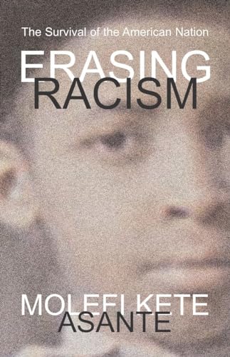 Beispielbild fr Erasing Racism : The Survival of the American Nation zum Verkauf von Better World Books