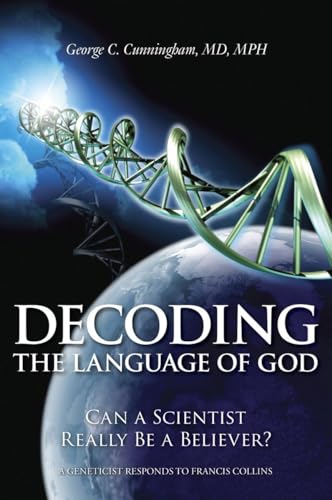 Stock image for Decoding the Language of God: Can a Scientist Really Be a Believer?: A Geneticist Responds to Francis Collins for sale by Gulf Coast Books