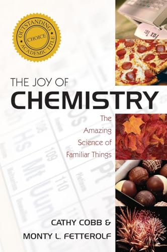 Beispielbild fr Joy of Chemistry : The Amazing Science of Familiar Things zum Verkauf von Better World Books