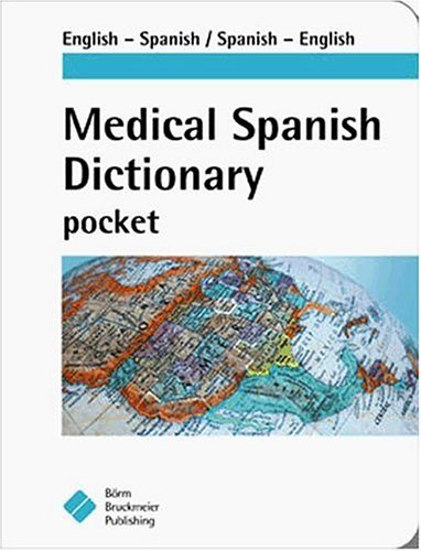 Imagen de archivo de Medical Spanish Dictionary Pocket a la venta por Better World Books