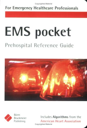 Stock image for Ems Pocket: Prehospital Reference Guide for sale by St Vincent de Paul of Lane County