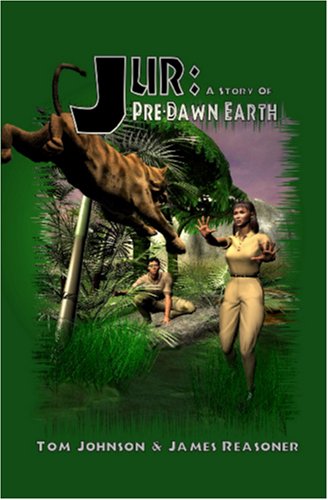 Beispielbild fr Jur: A Story of Predawn Earth zum Verkauf von ThriftBooks-Dallas