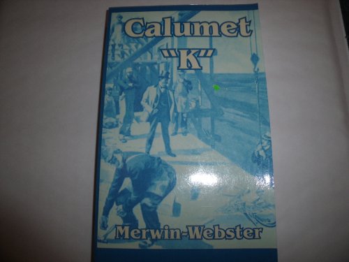 Stock image for Calumet K for sale by Mispah books