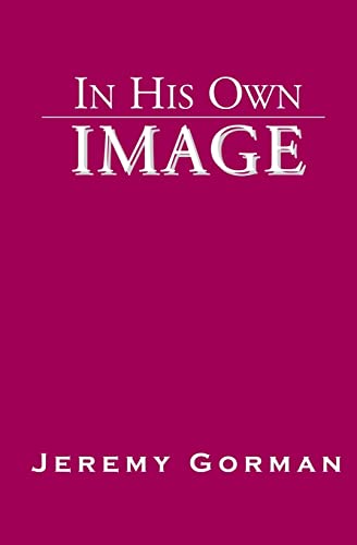 Stock image for In His Own Image for sale by The Unskoolbookshop