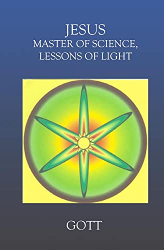 9781591092841: Jesus: Master Of Science, Lessons Of Light