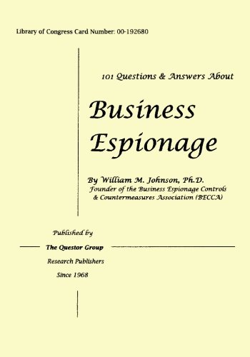 101 Questions & Answers About Business Espionage (9781591096221) by Johnson, William M.