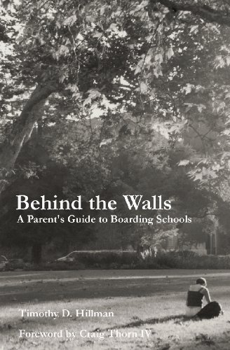 Stock image for Behind The Walls: A Parent's Guide To Boarding Schools for sale by GoldBooks