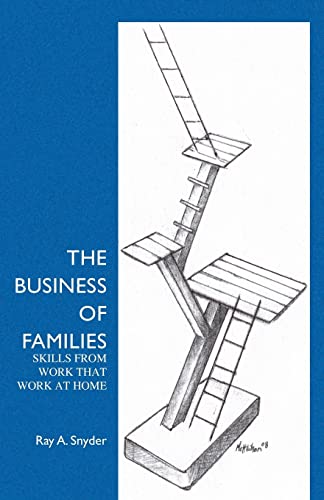 Imagen de archivo de The Business of Families: Skills from work that work at home a la venta por ThriftBooks-Dallas
