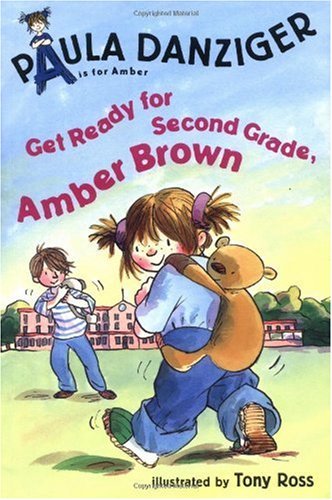 Get Ready for Second Grade Amber Brown (9781591122340) by Danziger, Paula