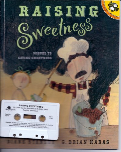 9781591122654: Raising Sweetness [With Cassette]