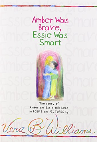 Amber Was Brave, Essie Smart (9781591123392) by Williams, Vera B.