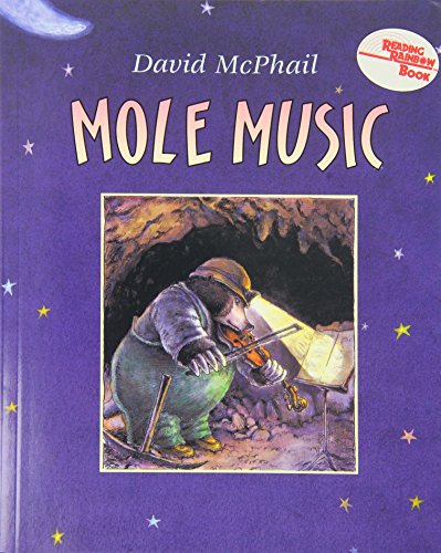 Mole Music (1 Paperback/1 CD) (Live Oak Music Makers) (9781591124061) by McPhail, David M