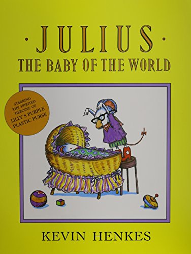 9781591124924: Julius, the Baby of the World (1 Paperback/1 CD) [With Paperback Book] (Live Oak Readalongs)