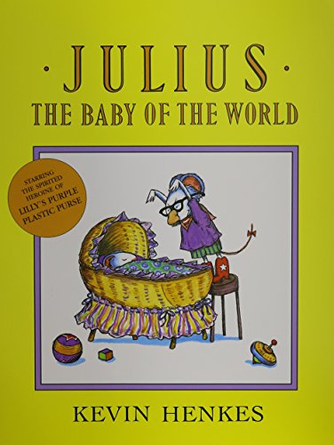 9781591124924: Julius, the Baby of the World
