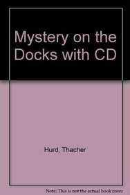 9781591125297: Mystery on the Docks (4 Paperback/1 CD)