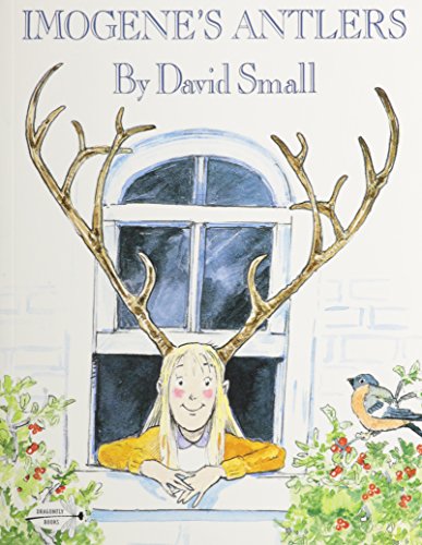 Imogene's Antlers (4 Paperback/1 CD) (9781591127253) by Small, David