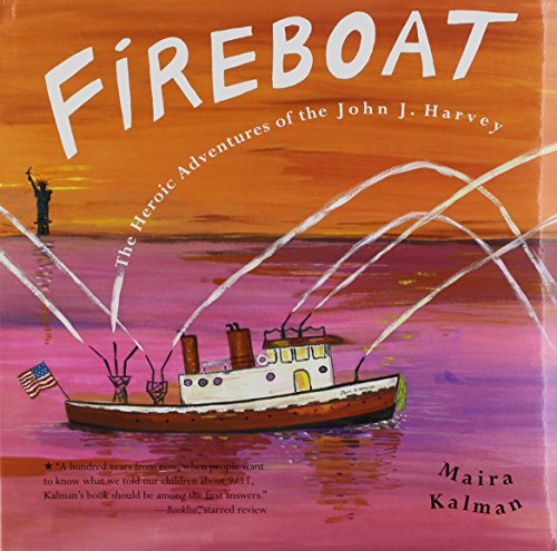 9781591129844: Fireboat: The Heroic Adventures of the John J. Harvey