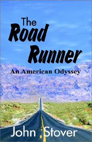 Stock image for The Road Runner: An American Odyssey for sale by Friends Of Bridgeport Public Library