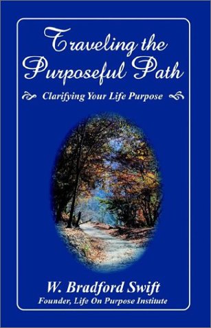 Stock image for Traveling the Purposeful Path for sale by Bookmans