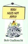 Irish Need Not Apply