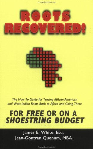 Stock image for Roots Recovered!: The How to Guide for Tracing African-American a for sale by Hawking Books
