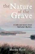 Imagen de archivo de The Nature of the Grave: A John and Sarah Jarad Nantucket Island Mystery a la venta por ThriftBooks-Dallas