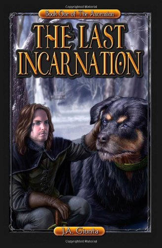 The Last Incarnation (9781591136804) by Giunta, J. A.