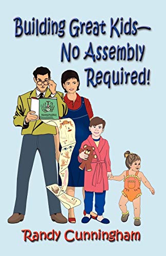 Beispielbild fr Building Great Kids-No Assembly Required! zum Verkauf von Ergodebooks