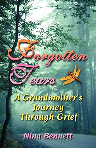Stock image for Forgotten Tears: A Grandmother's Journey Through Grief for sale by BooksRun