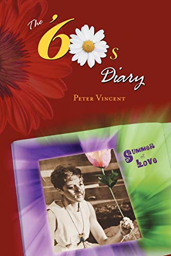 The Sixties Diary (9781591138006) by Vincent, Peter