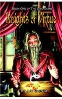 9781591138501: Knights of Virtue - Book One of the Guardians