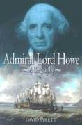 Imagen de archivo de Admiral Lord Howe: A Biography a la venta por Bookmonger.Ltd