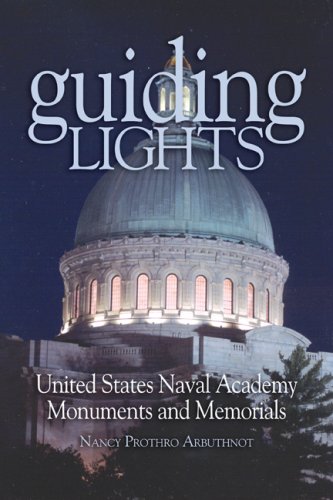 Imagen de archivo de Guiding Lights: United States Naval Academy Monuments and Memorials a la venta por Decluttr