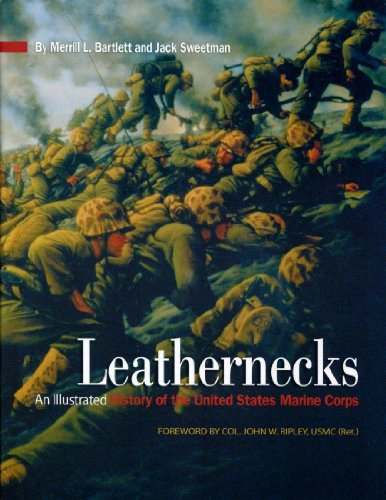 Beispielbild fr Leathernecks : An Illustrated History of the United States Marine Corps zum Verkauf von Better World Books