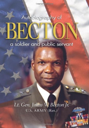 Becton: Autobiography of a Soldier and Public Servant