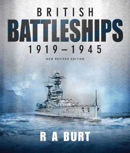 9781591140528: British Battleships 1919-1945: New Revised Edition