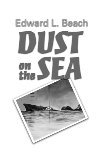 9781591140573: Dust on the Sea: A Novel (Bluejacket Books)