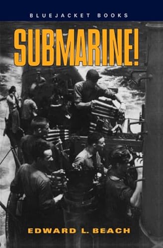 9781591140580: Submarine! (Bluejacket Paperbacks)