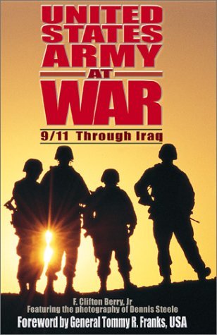 Beispielbild fr United States Army at War : 9-11 Through Iraq zum Verkauf von Better World Books: West