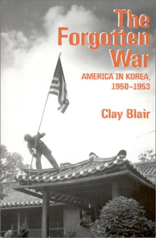 Stock image for The Forgotten War: America in Korea, 1950-1953 for sale by SecondSale
