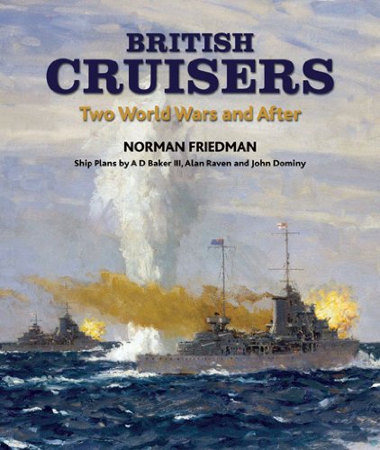 Imagen de archivo de British Cruisers: Two World Wars and After a la venta por Voyageur Book Shop