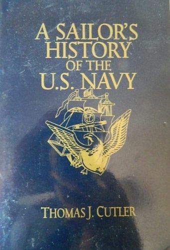 Imagen de archivo de A Sailor's History of the U.S. Navy (Blue & Gold Professional Library) a la venta por ZBK Books