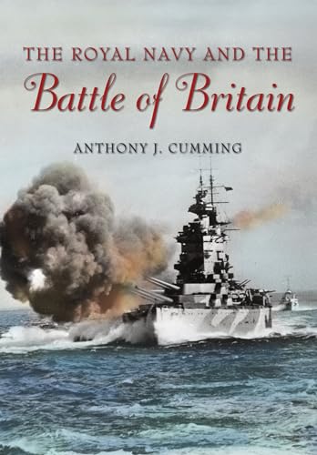 Imagen de archivo de Royal Navy and the Battle of Britain, The a la venta por HPB-Diamond