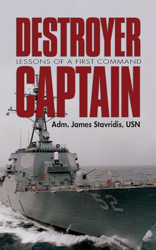Beispielbild fr Destroyer Captain: Lessons of a First Command zum Verkauf von BooksRun