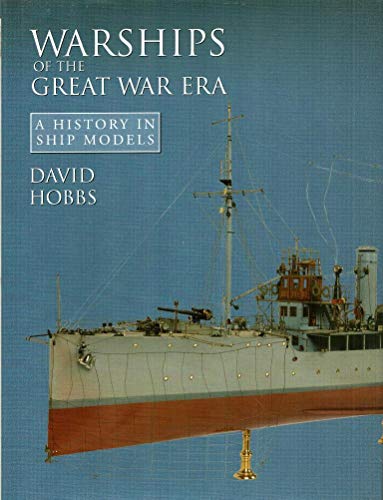 9781591141907: Warships of the Great War Era (A History of Ship Models)