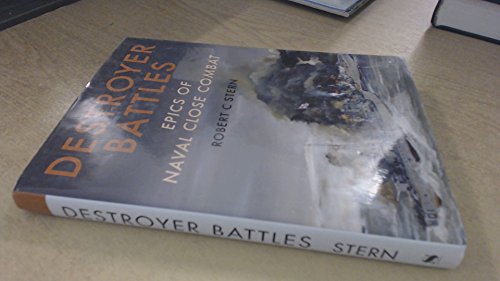 9781591142058: Destroyer Battles: Epics of Naval Close Encounters