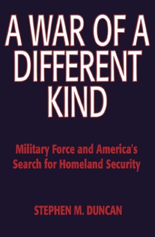 Beispielbild fr A War of a Different Kind: Military Force and America's Search for Homeland Security zum Verkauf von Wonder Book