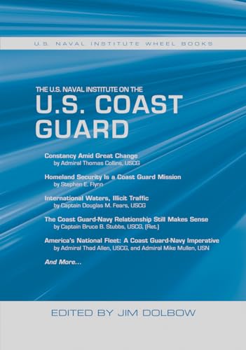 Beispielbild fr The U.s. Naval Institute on the U.s. Coast Guard: U.s. Naval Institute Wheel Books zum Verkauf von Revaluation Books