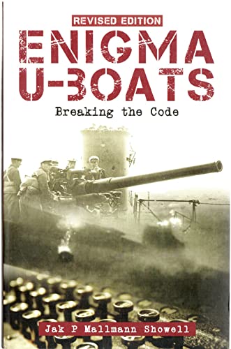 Imagen de archivo de Enigma U-Boats: Breaking the Code, Revised Edition a la venta por SecondSale